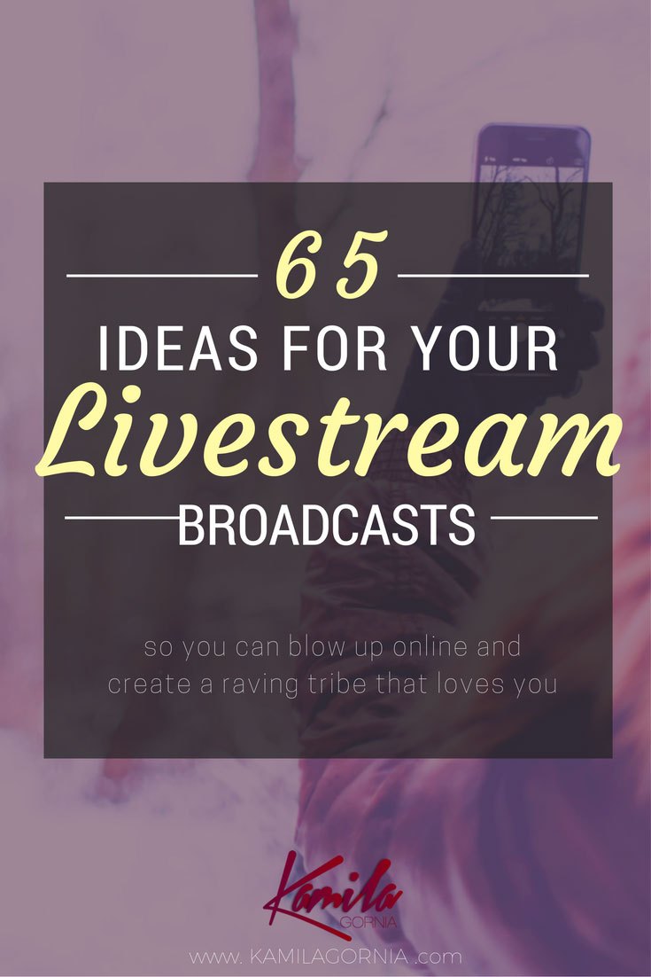 65 ideas for livestream broadcast topics